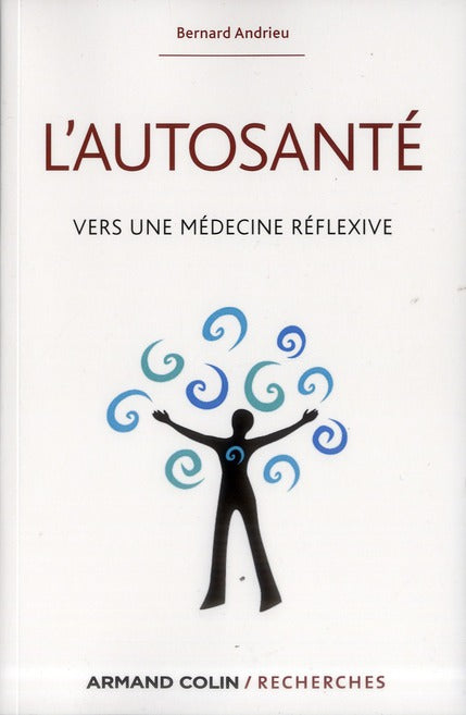L'autosanté ; vers une médecine réflexive