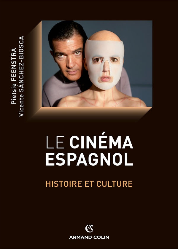 Le cinéma espagnol ; histoire et culture