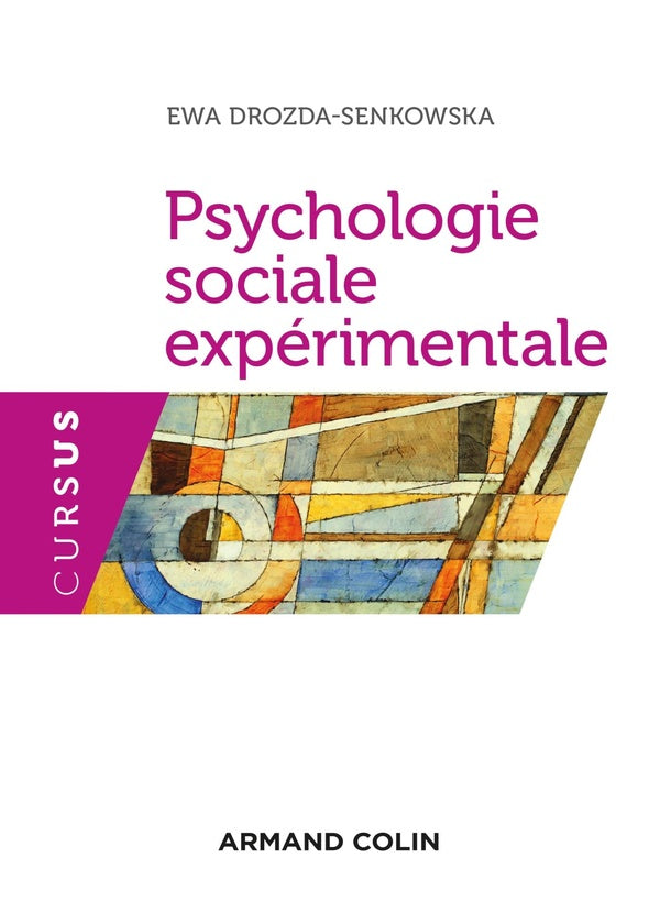 Psychologie sociale expérimentale (3e édition)