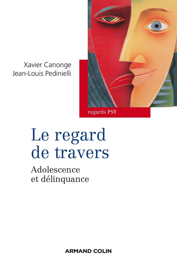 Le regard de travers ; adolescence et délinquance