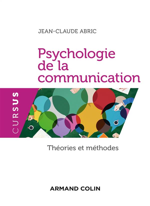 Psychologie de la communication ; théories et méthodes (3e édition)