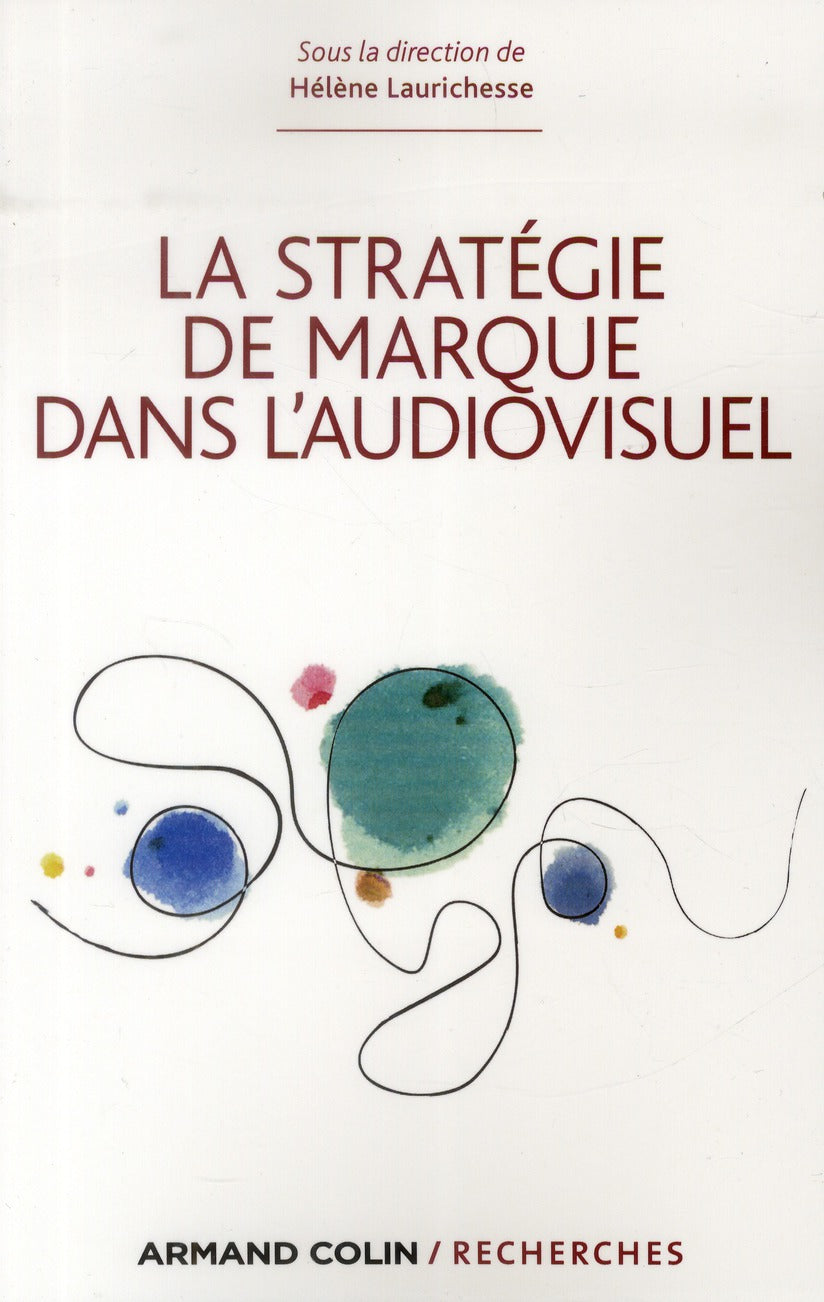 La stratégie de marque dans l'audiovisuel