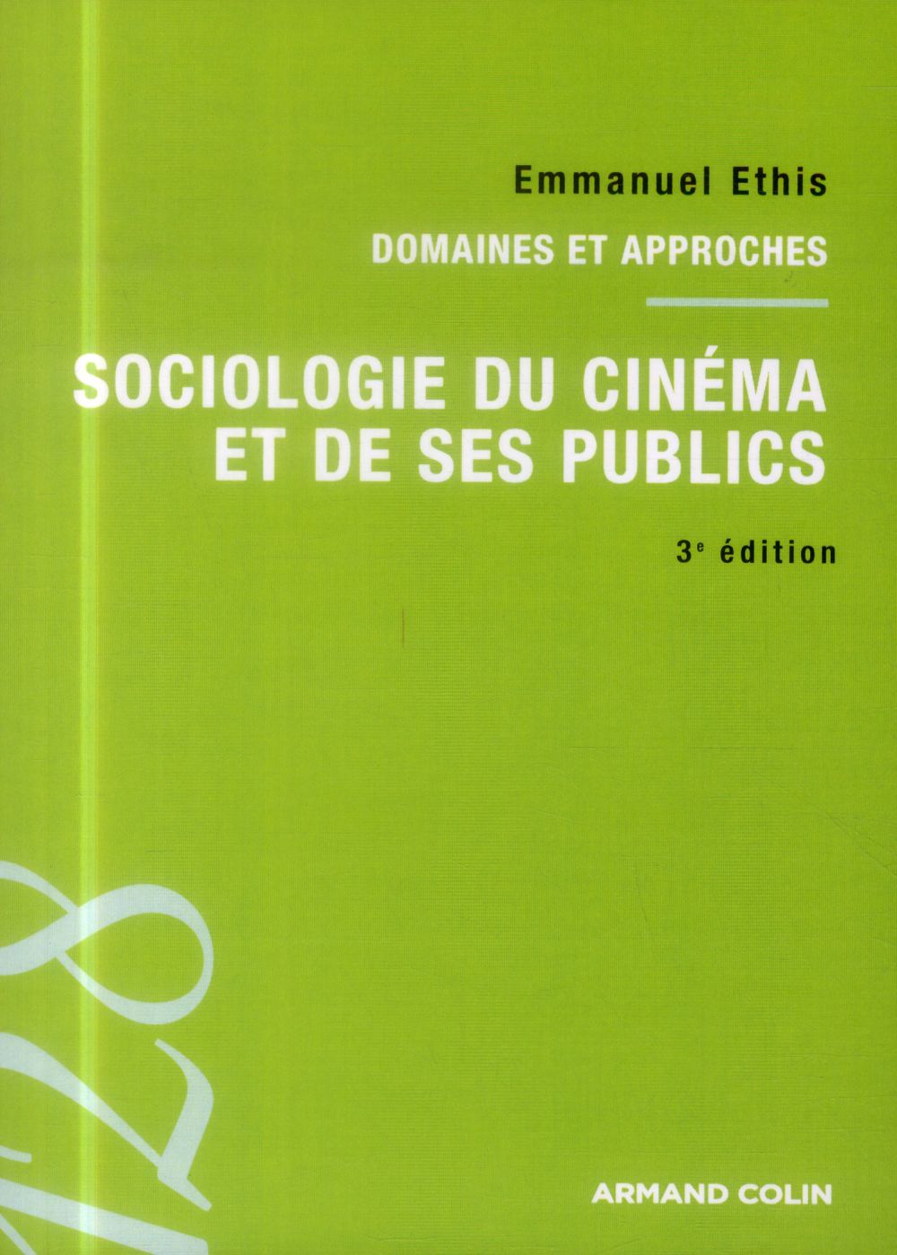 Sociologie du cinéma et de ses publics