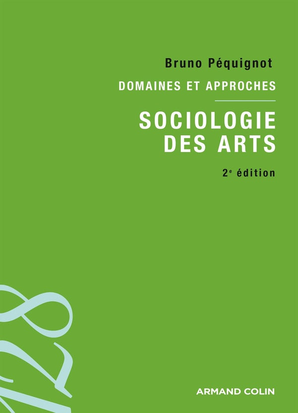 Sociologie des arts (2e édition)
