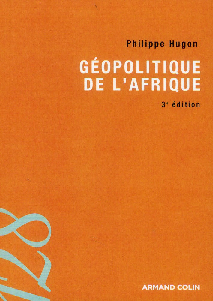 Géopolitique de l'Afrique (3e édition)