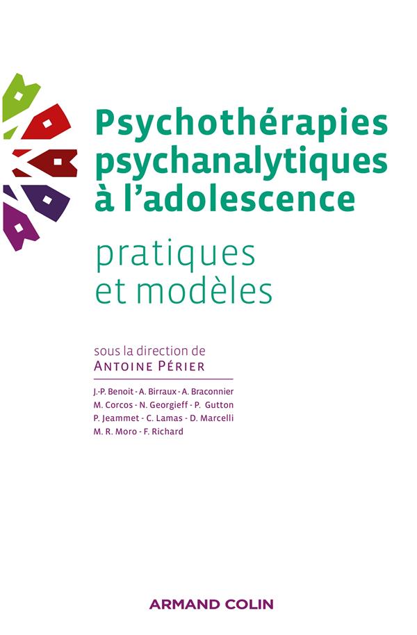 Psychothérapies psychanalytiques à l'adolescence ; pratiques et modèles