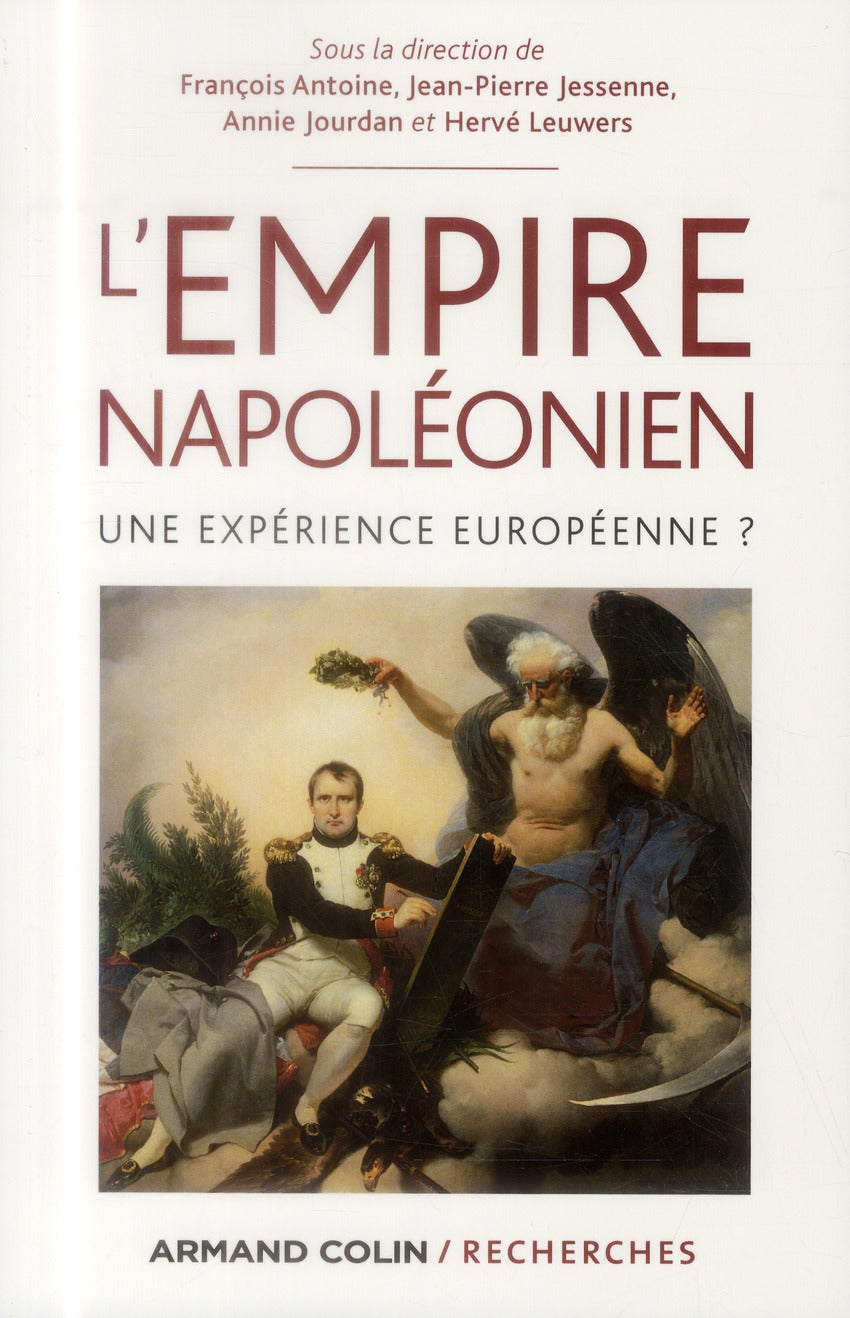 L'Empire napoléonien ; une expérience européenne ?