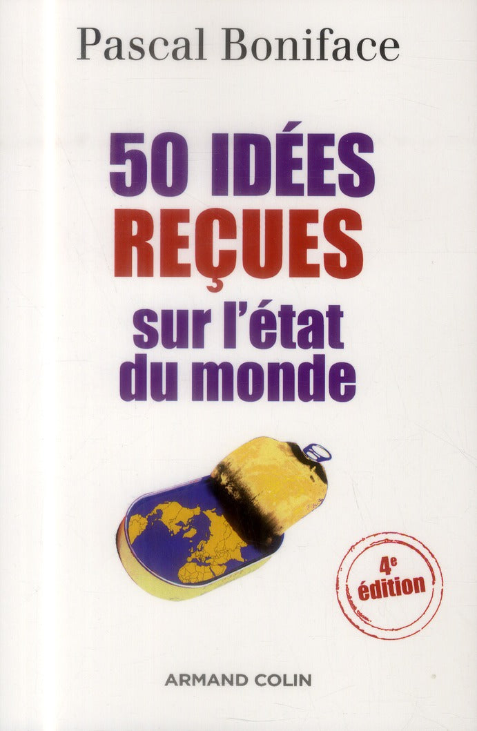 50 idées reçues sur l'état du monde (4e édition)