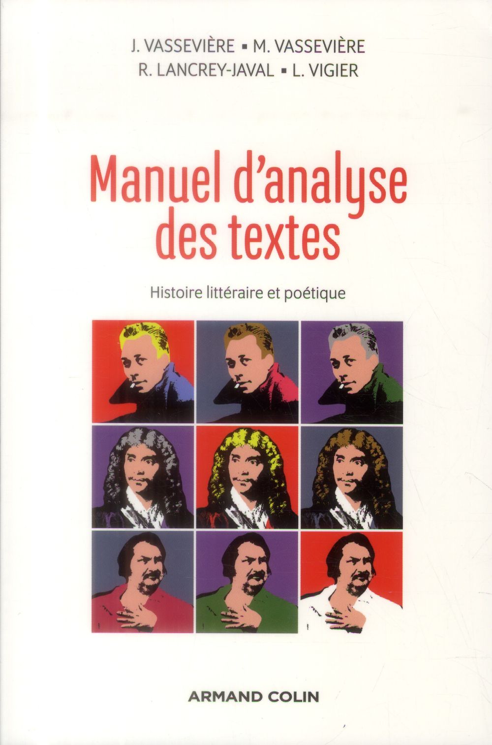 Manuel d'analyse des textes ; histoire littéraire et poétique