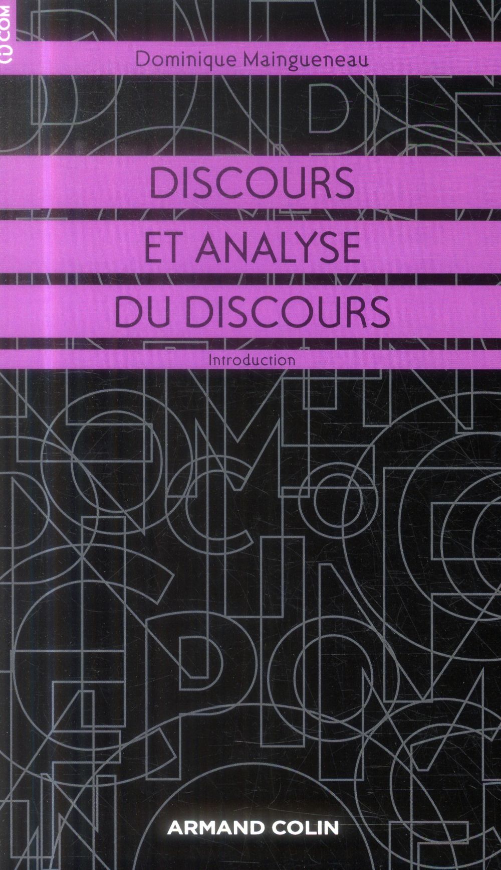 Discours et analyse du discours ; introduction