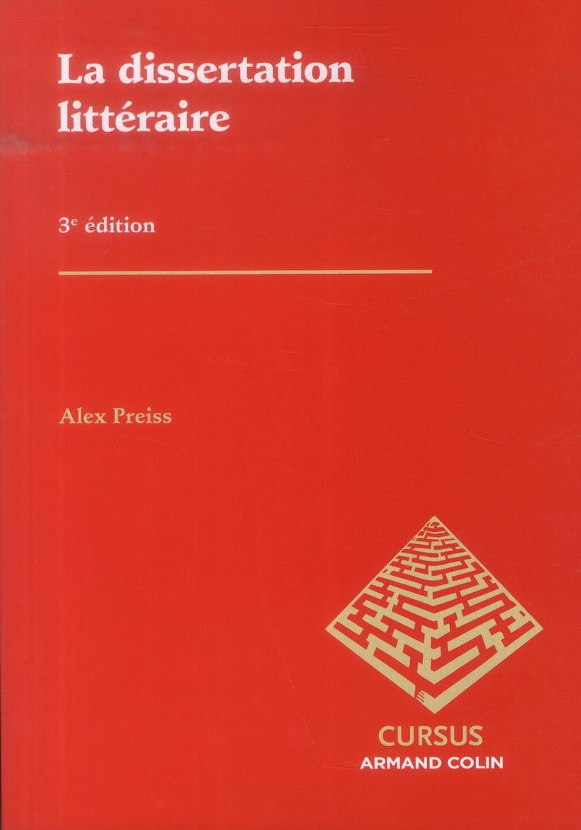 La dissertation littéraire (3e édition)