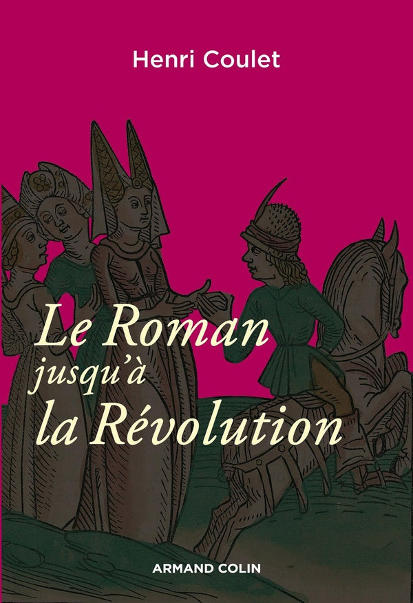 Le roman jusqu'à la révolution (3e édition)