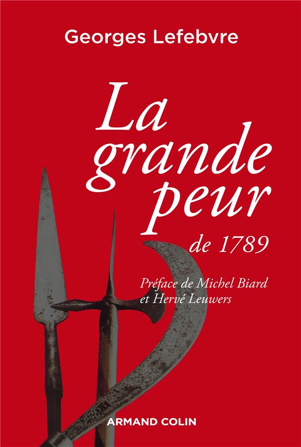La grande peur de 1789 - suivi de les foules revolutionnaires