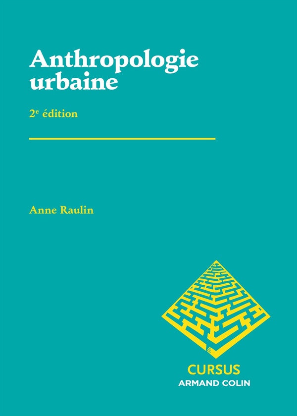 Anthropologie urbaine (2e édition)
