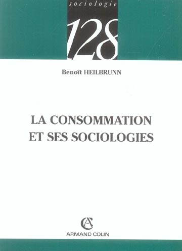 La consommation et ses sociologies