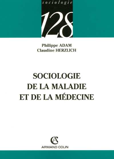 Sociologie de la maladie et de la medecine