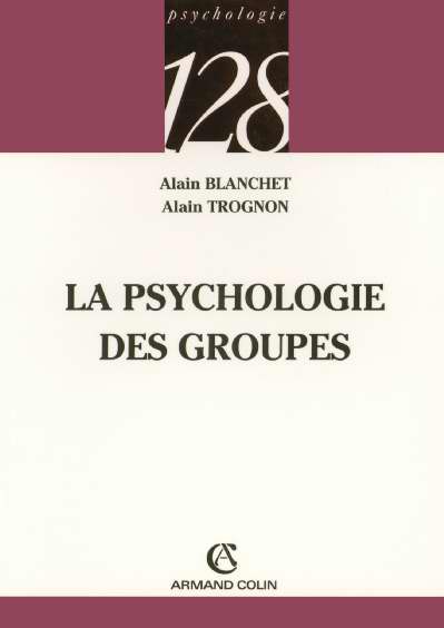 La psychologie des groupes