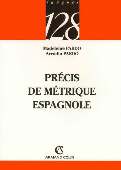 Precis mettrique espagnole (2e édition)