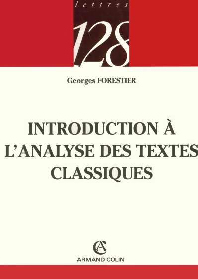 Introduction a l'analyse des textes classiques