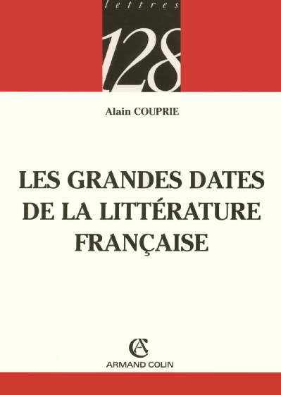 Grandes dates litterature francaise