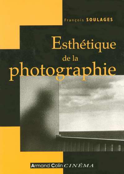 Esthetique de la photographie (2e édition)
