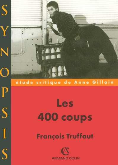 Les 400 coups ; francois truffaut (2e édition)