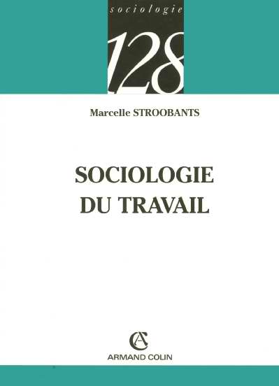 La sociologie du travail
