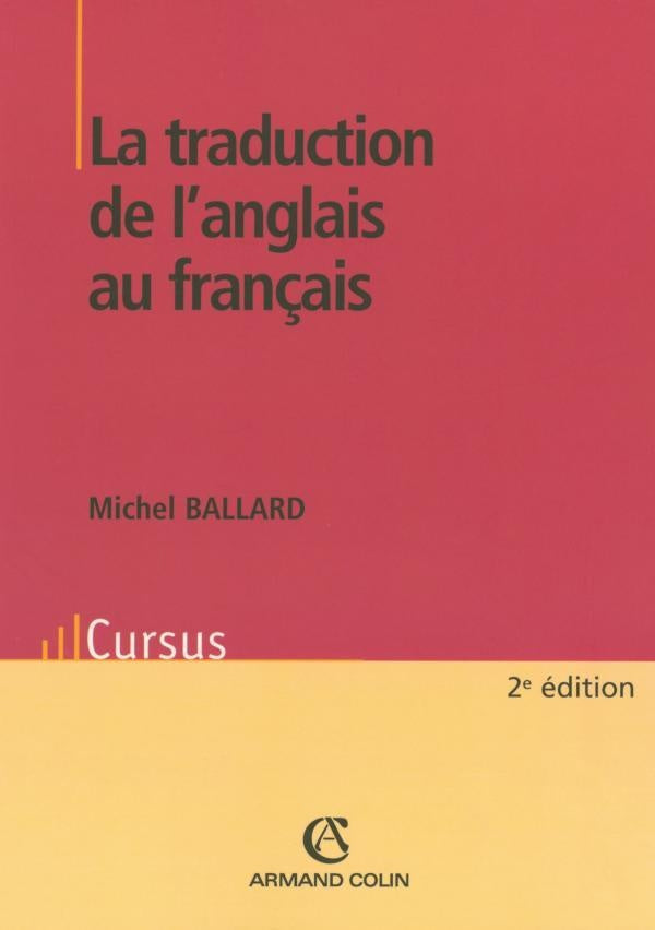 La traduction de l'anglais au français (2e édition)