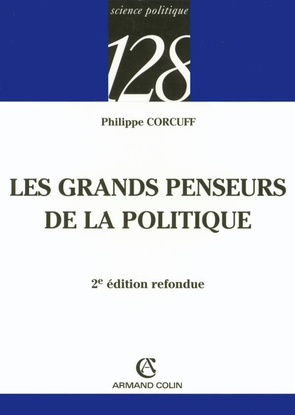 Grands penseurs de la politique (2e édition)