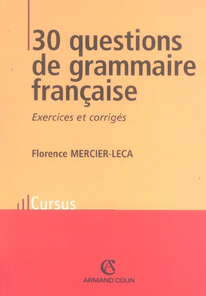 30 questions de grammaire francaise ; exercices et corriges