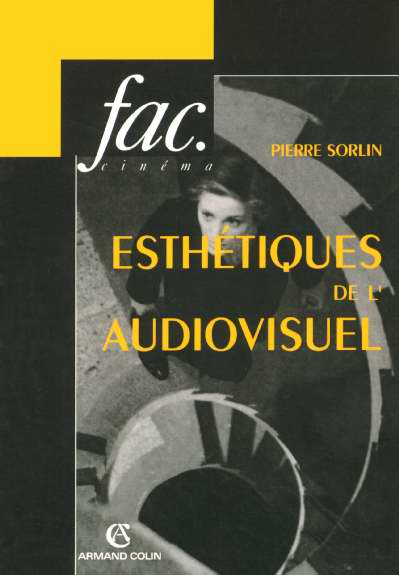Esthetiques de l'audiovisuel