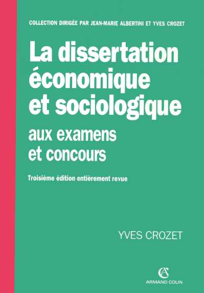Dissertation economique ; examens (2e édition)