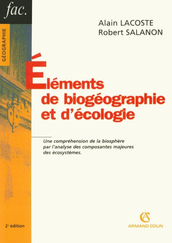 Éléments de biogéographie et d'écologie (2e édition)