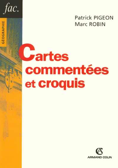 Cartes commentees et croquis