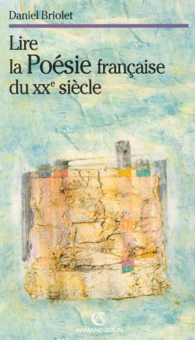 Lire la poesie francaise du xx siecle