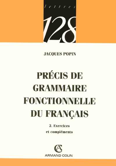 Precis de grammaire fonctionnelle du francais - t2