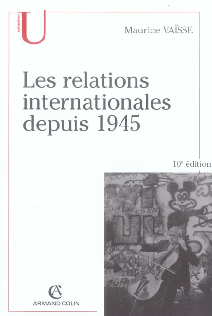 Les relations internationales depuis 1945 (10e édition) (10e édition)