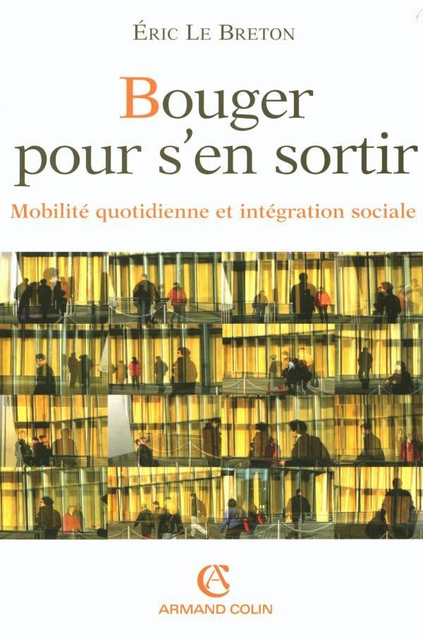 Bouger pour s'en sortir ; mobilité quotidienne et intégration sociale