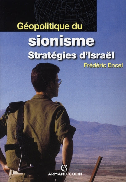 Géopolitique du sionisme ; stratégies d'israël