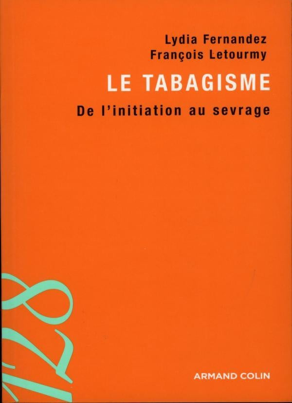 Le tabagisme - De l'initiation au sevrage : De l'initiation au sevrage