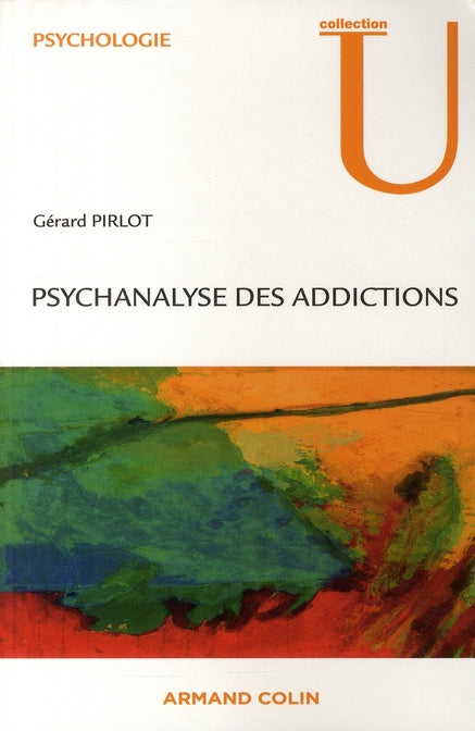 Psychanalyse des addictions