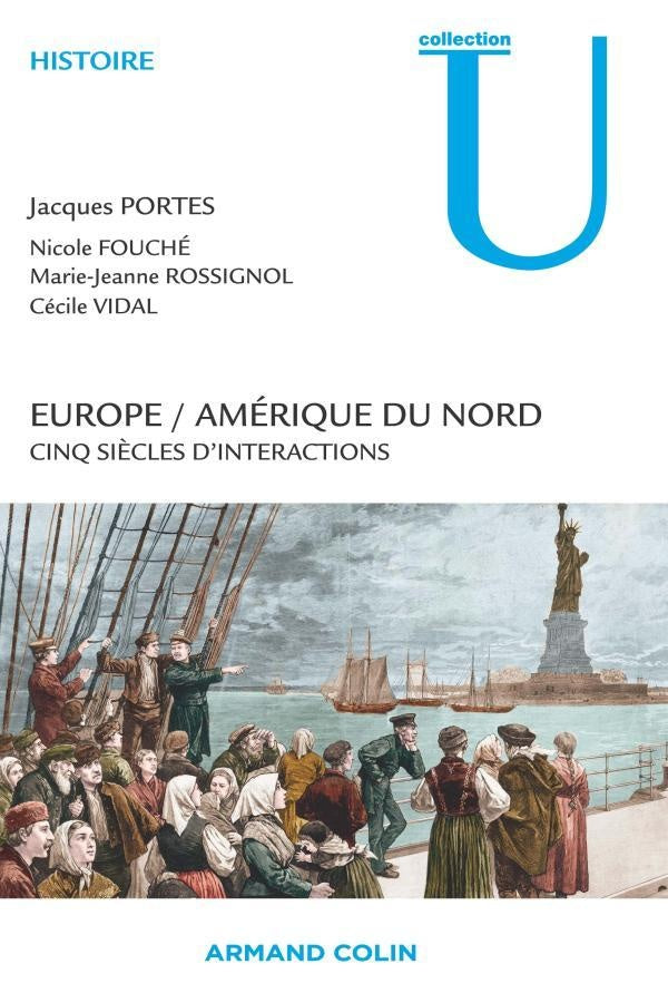 Europe / Amérique du Nord ; cinq siècles d'interactions