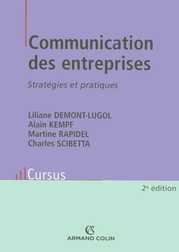 Communication des entreprises ; stratégies et pratiques (2e édition)