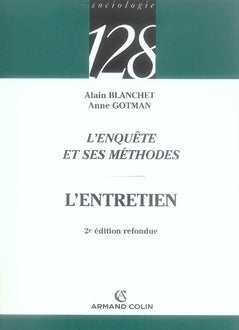 L'enquête et ses méthodes ; l'entretien (2e édition)