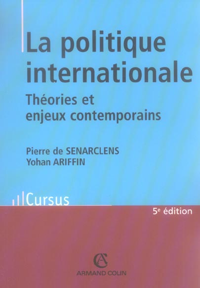 La politique internationale ; theories en enjeux contemporains (5e edition)