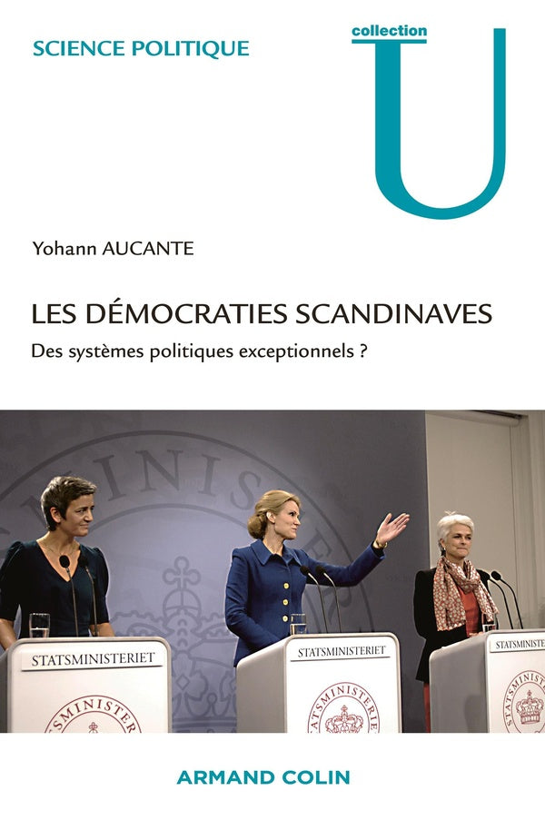 Les démocraties scandinaves ; des systèmes politiques exceptionnels ?