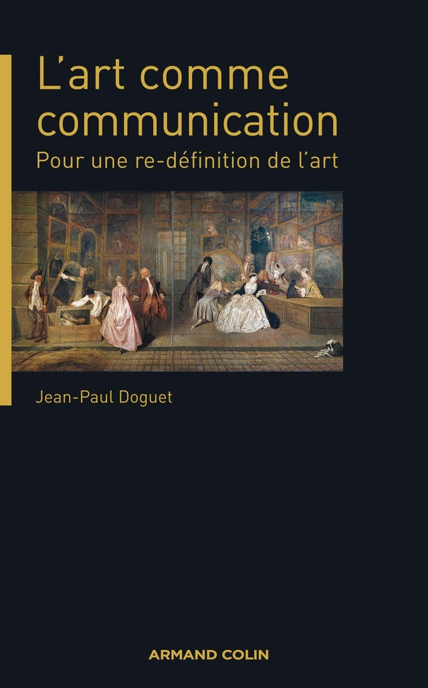 L'art comme communication - Pour une re-définition de l'art : Pour une re-définition de l'art