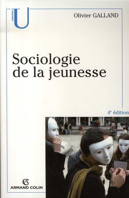 Sociologie de la jeunesse (4e édition)