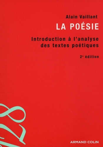 La poésie ; initiation aux méthodes d'analyse des textes poétiques