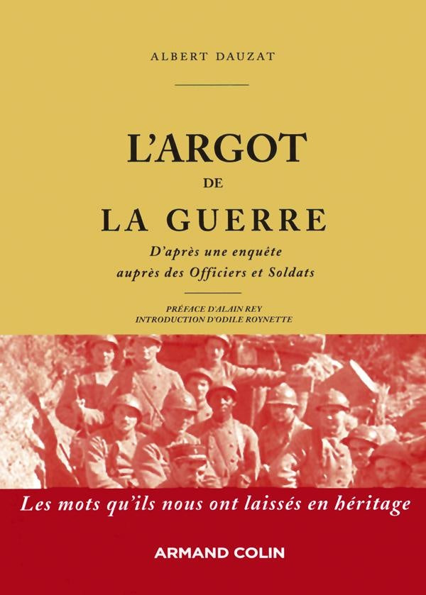 L'argot de la guerre ; les mots qu'ils nous ont laissés en héritage